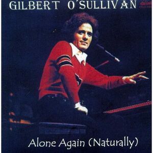 Gilbert O'Sullivan - Very Best / Alone Again (Naturally) (21 Cuts)  COMPACT